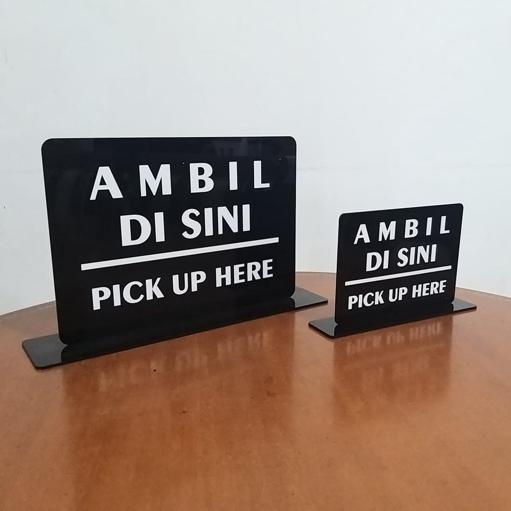 AMBIL DI SINI PICK UP HERE Stand Acrylic Laser Cut Uv Print