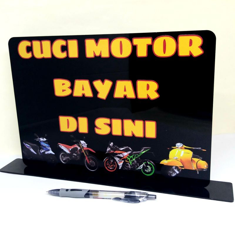 Cuci Motor Bayar Disini Acyrilic Stand A4 30x21 cm Signboard